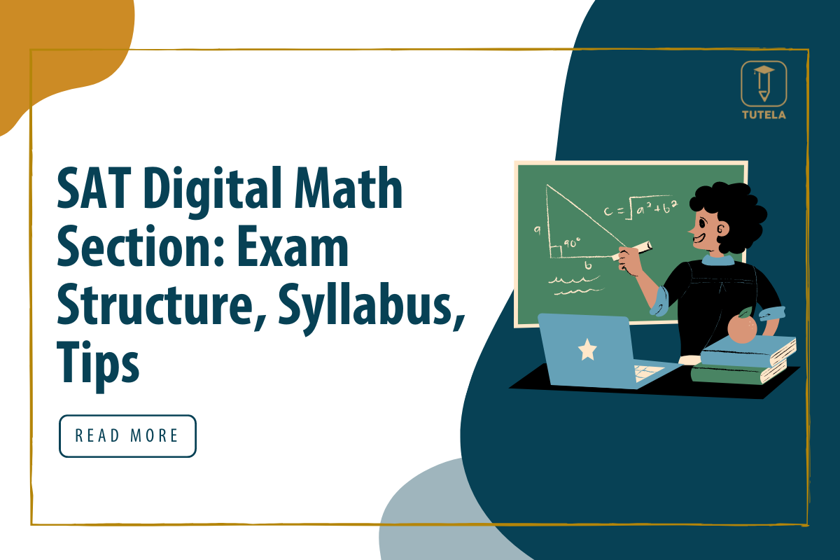 Tutela Prep SAT Digital Math Section 2023 Exam Structure Syllabus Tips