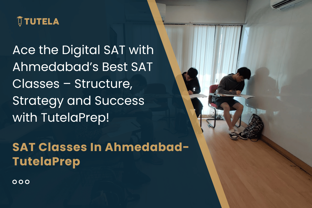 Best SAT Classes in Ahmedabad- Tutelaprep