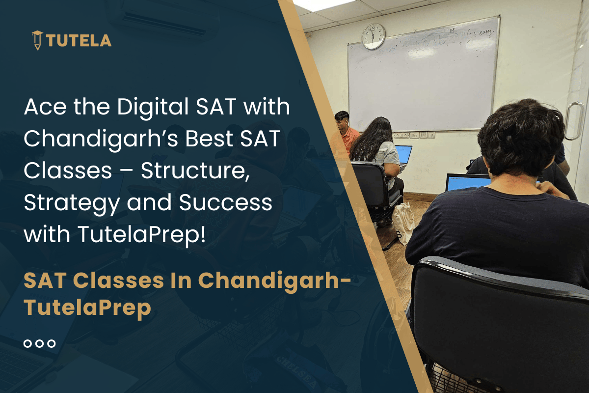 SAT Classes in Chandigarh-TutelaPrep