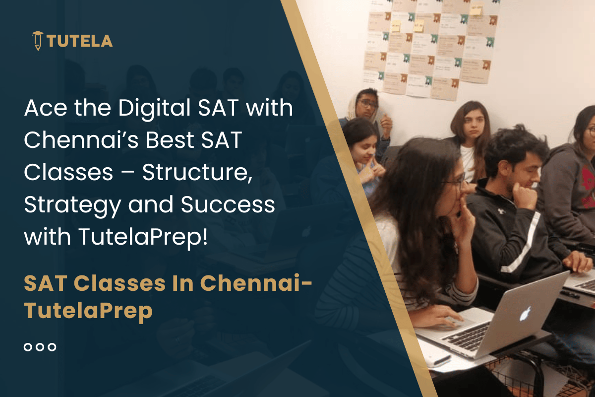 SAT Classes In Chennai-TutelaPrep